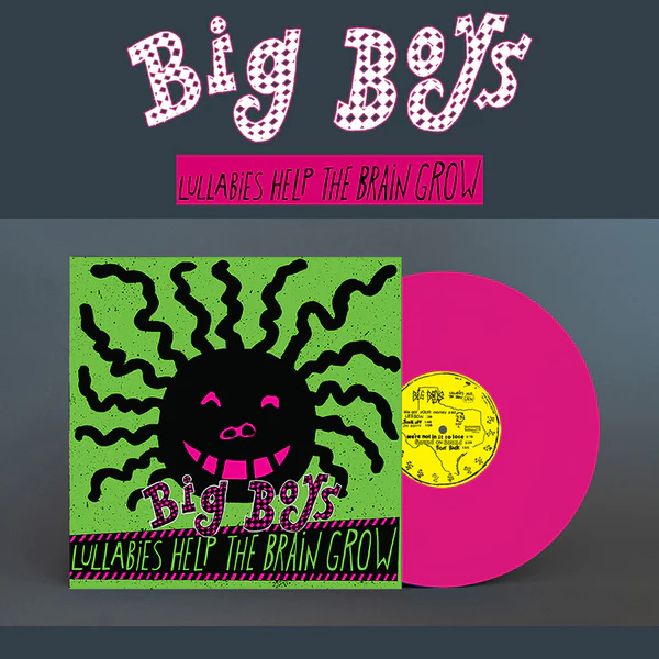 BIG BOYS LULLABIES HELP THE BRAIN GROW LP – Lunchbox Records