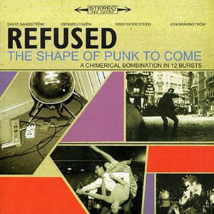 REFUSED – SHAPE OF PUNK TO COME - CD •