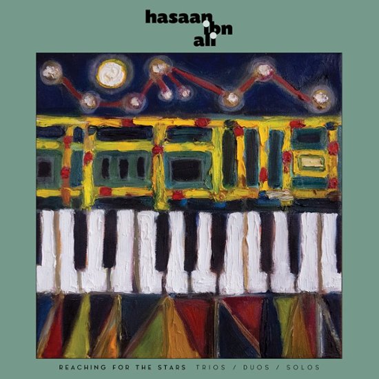 IBN ALI,HASAAN – REACHING FOR THE STARS: TRIOS / DUOS / SOLOS - LP •