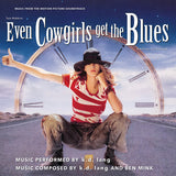 LANG,K.D. – EVEN COWGIRLS GET THE BLUES OST (BLUE VINYL) - LP •