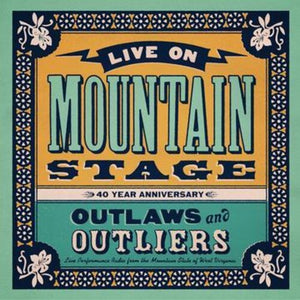 LIVE ON MOUNTAIN STAGE: – VARIOUS / OUTLAWS & OUTLIERS - CD •