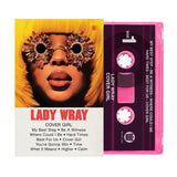 LADY WRAY – COVER GIRL - TAPE •