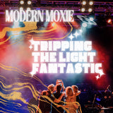 MODERN MOXIE – TRIPPING THE LIGHT / GUTTER HONEY (TRANSLUCENT BLUE VINYL) - LP •