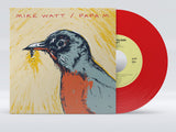WATT,MIKE – MIKE WATT // PAPA M (RED OPAQUE) - 7" •