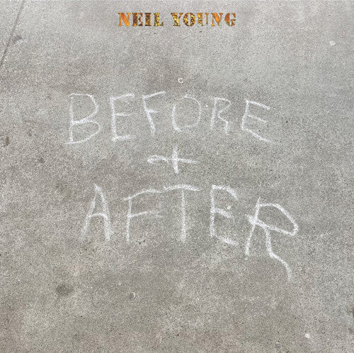 YOUNG,NEIL – BEFORE AND AFTER - CD •