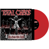 TOTAL CHAOS – IN GOD WE KILL (RED VINYL) - LP •