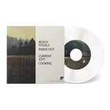 CURRENT JOYS / BEACH FOSSILS – COOKING/INSIDE OUT (OPAQUE WHITE) - 7" •