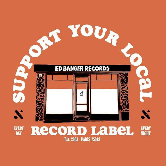 SUPPORT YOUR LOCAL RECORD LABEL – VARIOUS - BEST OF ED BANGER RECORDS - CD •