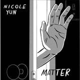 NICOLE YUN – MATTER (RED VINYL) - LP •