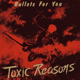 TOXIC REASONS – BULLETS FOR YOU (RED VINYL) - LP •