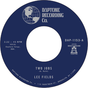 FIELDS,LEE – TWO JOBS / SAVE YOUR TEARS FOR SOMEONE NEW - 7" •