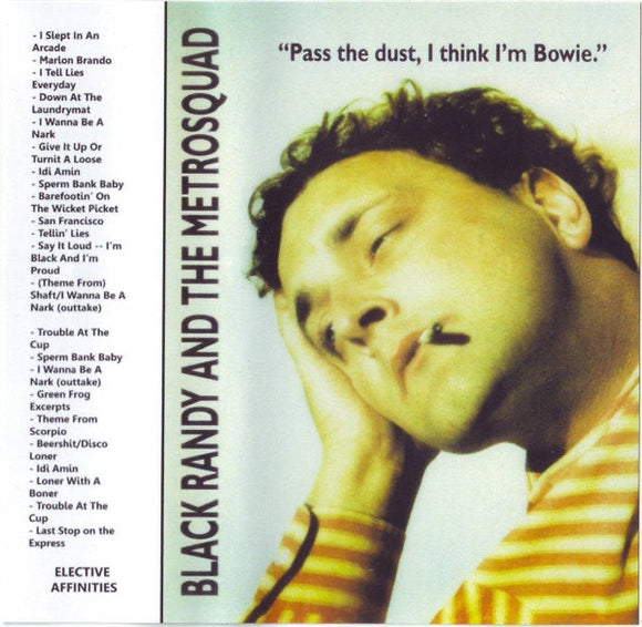 BLACK RANDY & THE METROSQUAD – PASS THE DUST I THINK I'M BOWIE - TAPE •