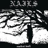 NAILS – UNSILENT DEATH (BLACK ICE) - LP •