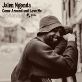 NGONDA,JALEN – COME AROUND AND LOVE ME (TRANSLUCENT PURPLE VINYL INDIE EXCLUSIVE) - LP •