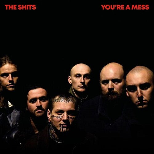 SHITS – YOU'RE A MESS (RED VINYL) - LP •