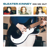 SLEATER-KINNEY – DIG ME OUT - TAPE •