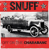 SNUFF – OFF ON THE CHARABANC - LP •