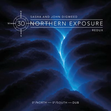 SASHA & JOHN DIGWEED – NORTHERN EXPOSURE REDUX (3CD) - CD •