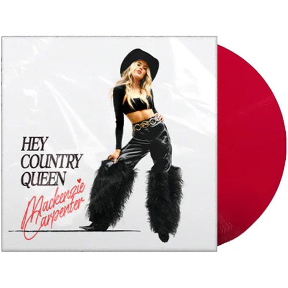 CARPENTER,MACKENZIE – HEY COUNTRY QUEEN (OPAQUE RED) - LP •