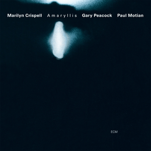 CRISPELL,MARILYN – AMARYLLIS (ECM LUMINESSENCE SERIES) - LP •