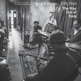 PARKER,JEFF & ETA IVTET – WAY OUT OF EASY - LP •