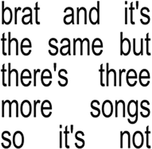 CHARLI XCX – BRAT AND IT'S THE SAME BUT THERE'S THREE MORE SONGS SO IT'S NOT - CD •