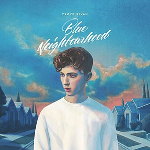 SIVAN,TROYE – BLUE NEIGHBOURHOOD - LP •