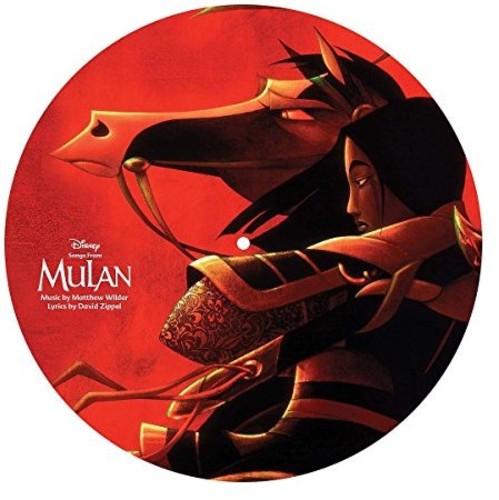 SONGS FROM MULAN  –  SONGS FROM THE MOTION PICTURE / VARIOUS (PICTURE DISC) - LP •