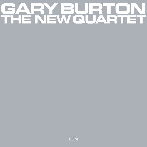BURTON,GARY – NEW QUARTET (ECM LUMINESSENCE SERIES) - LP •