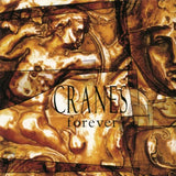 CRANES – FOREVER: 30TH ANNIVERSARY (CLEAR VINYL 180 GRAM) - LP •