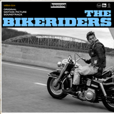 BIKERRIDERS – ORIGINAL SOUNDTRACK - LP •