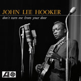 HOOKER,JOHN LEE – DON'T TURN ME FROM YOUR (YELLOW VINYL) (RSD BLACK FRIDAY 2024) - LP •