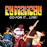 FU MANCHU – GO FOR IT ... LIVE (NEON ORANGE & NEON YELLOW) - LP •