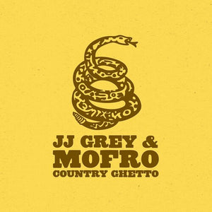 GREY,JJ & MOFRO – COUNTRY GHETTO - LP •