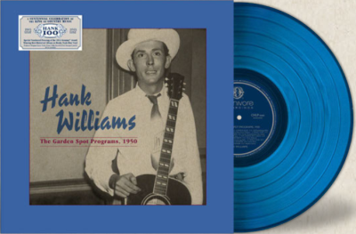WILLIAMS,HANK – GARDEN SPOT PROGRAMS 1950 (INDIE EXCLUSIVE HONKY TONK BLUE VINYL) - LP •