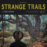 LORD HURON – STRANGE TRAILS (OPAQUE BLUE) - LP •