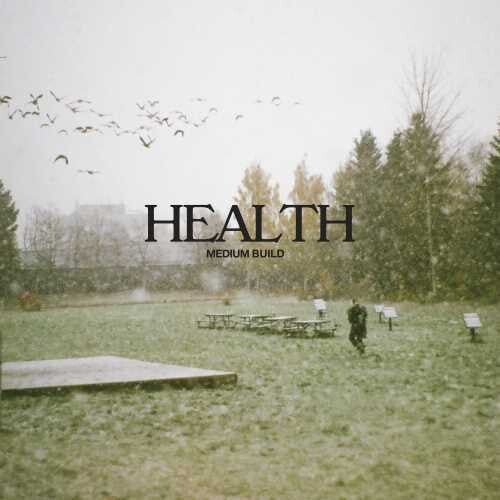 MEDIUM BUILD – HEALTH (EP) - LP •