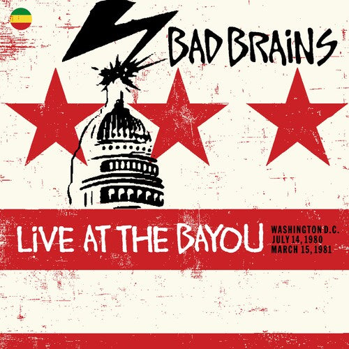 BAD BRAINS – LIVE AT THE BAYOU: WASHINGTON D.C. JULY 14 1980 / MARCH 15 1981 (RSD BLACK FRIDAY 2025) - LP •