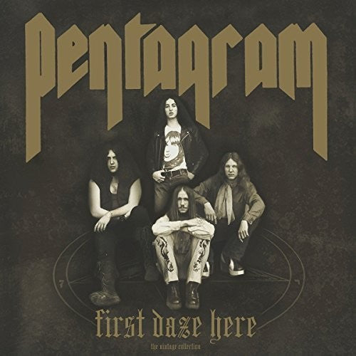 PENTAGRAM – FIRST DAZE HERE (REISSUE) - CD •