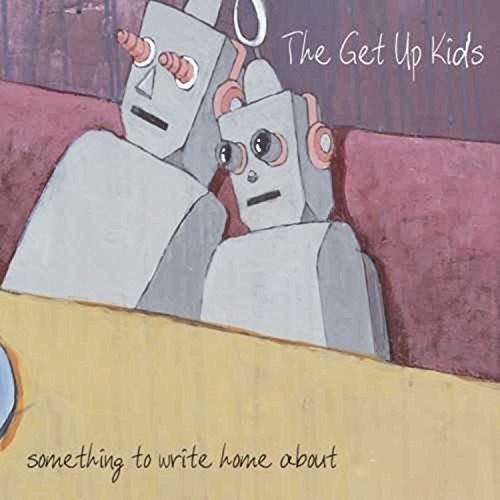 GET UP KIDS – SOMETHING TO WRITE HOME ABOUT - LP •