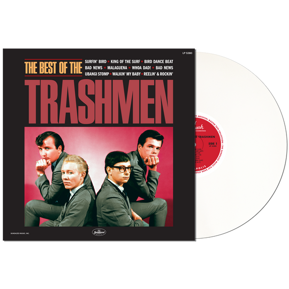 TRASHMEN – BEST OF THE TRASHMEN (WHITE VINYL) - LP •
