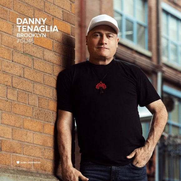 TENAGLIA,DANNY – GLOBAL UNDERGROUND #45: DANNY TENAGLIA - BROOKLYN - CD •