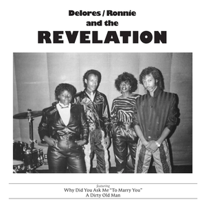 DELORES / RONNIE & THE REVELATION – WHY DID YOU ASK ME TO MARRY YOU (RSD BLACK FRIDAY 2023) - LP •