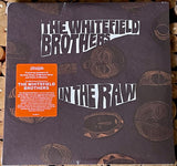 WHITEFILED BROTHERS – IN THE RAW - LP •