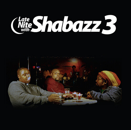 SHABAZZ 3 – LATE NITE WITH SHABAZZ 3 (RSD BLACK FRIDAY 2023) - LP •
