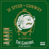 38 SPESH / CONWAY THE MACHINE – GHRONIC SPESHAL MACHINERY (GREEN VINYL) - LP •
