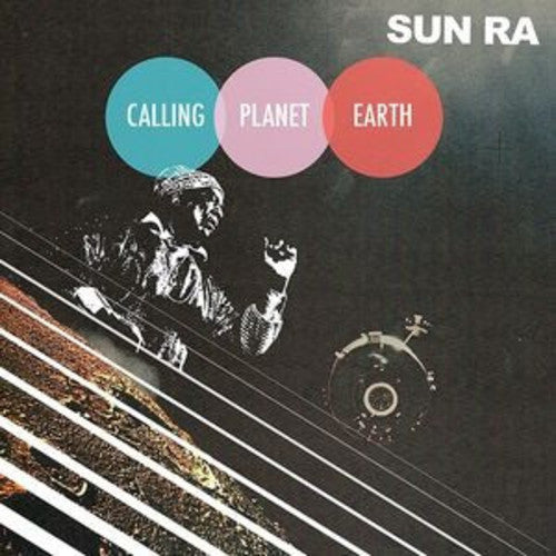 SUN RA – CALLING PLANET EARTH (180 GRAM) - LP •