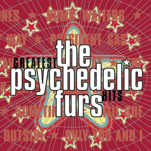 PSYCHELIC FURS – GREATEST HITS - CD •