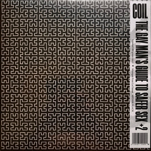 COIL (180 GRAM) – THEME TO GAY MAN'S GUIDE TO SAFER SEX (180 GRAM) - LP •