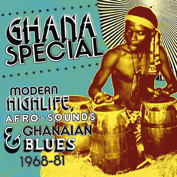 GHANA SPECIAL:  – VARIOUS / MODERN HIGHLIFE, AFRO-SOUNDS & GHANIAN BLUES 1968-81 - CD •